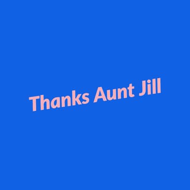 Thanks Aunt Jill Logo